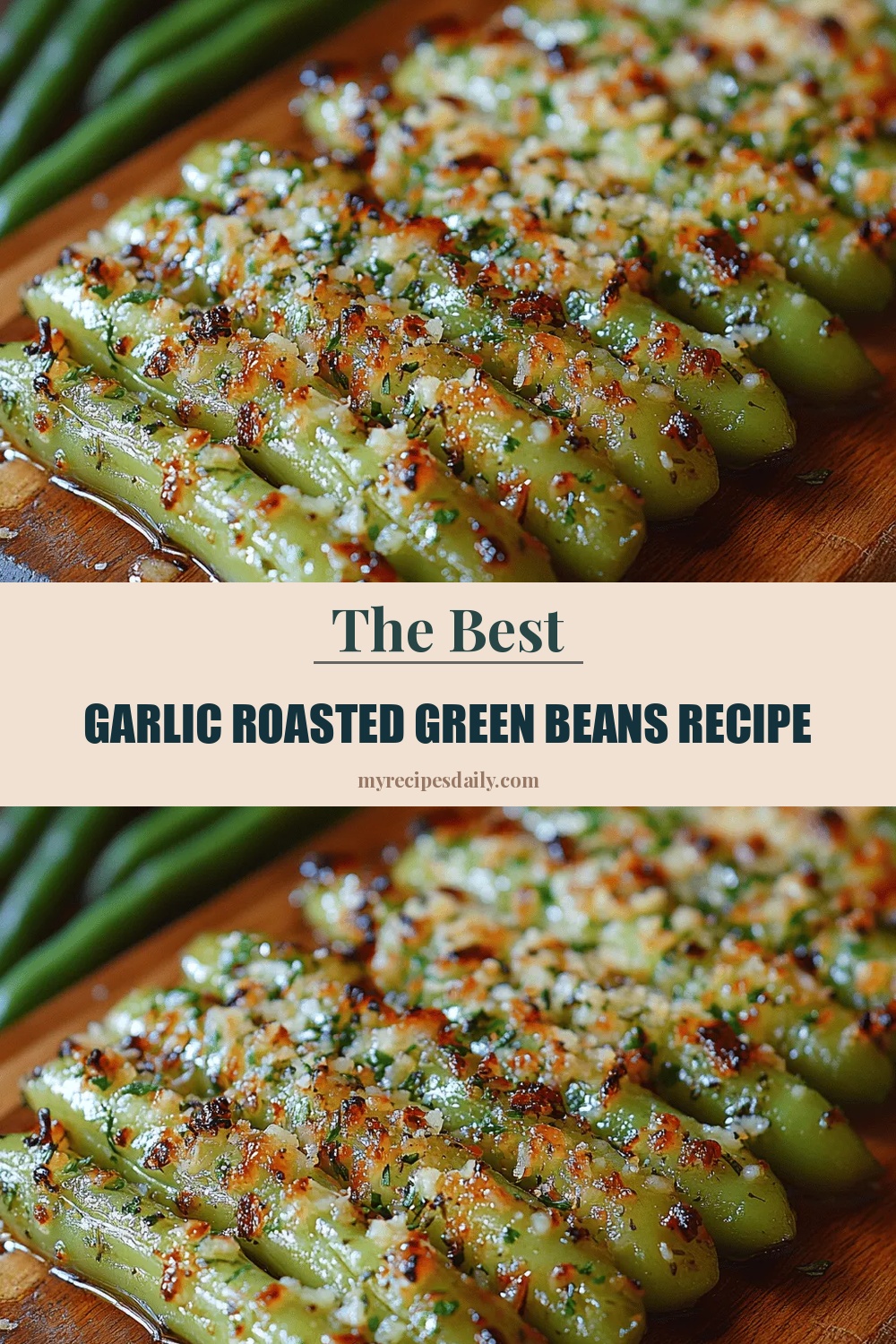Garlic Roasted Green Beans Recipe