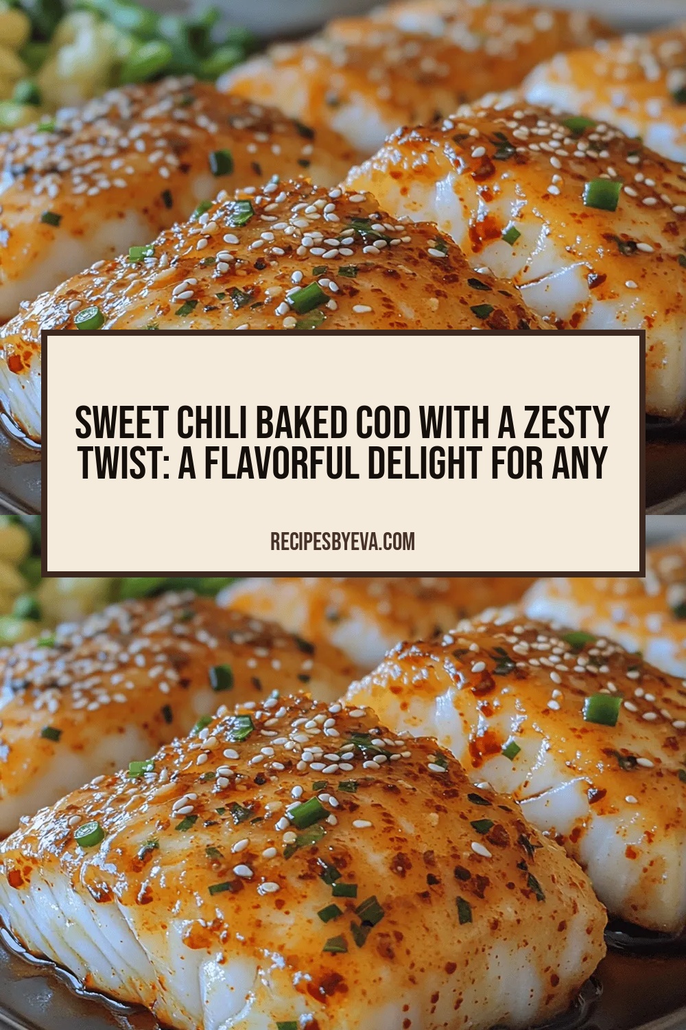 Sweet Chili Baked Cod with a Zesty Twist: A Flavorful Delight for Any Occasion