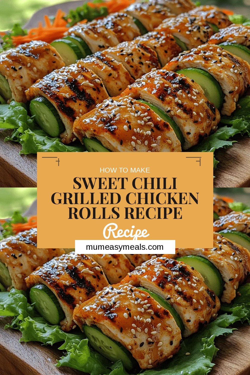 Sweet Chili Grilled Chicken Rolls Recipe